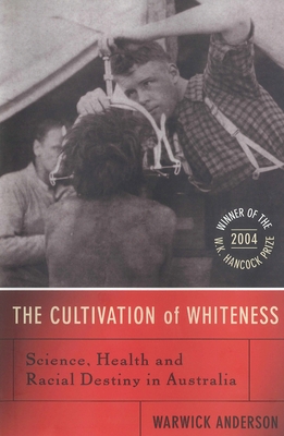 The Cultivation of Whiteness