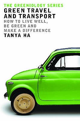 Greeniology Guide to Cleaning: How to Live Well, be Green and Make a Difference (Greeniology Series) [Paperback] Tanya Ha