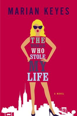 The Woman Who Stole My Life