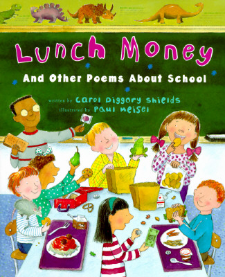 Lunch Money: And Other Poems About School