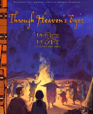 Image for Through Heaven's Eyes: The Prince Of Egypt In Story And Song
