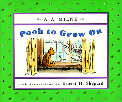 Pooh to Grow On (Winnie-the-Pooh)