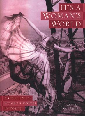 Image for IT'S A WOMAN'S WORLD, A Century of Women's Voices in Poetry