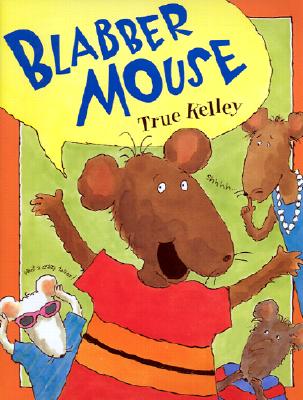 Blabber Mouse