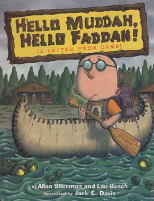 Hello Muddah, Hello Faddah: A Letter from Camp