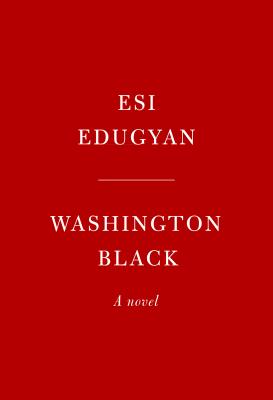 Washington Black: A novel
