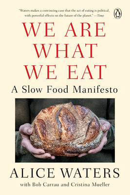 Image for We Are What We Eat: A Slow Food Manifesto We Are What We Eat: A Slow Food Manifesto