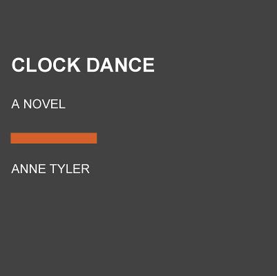 Image for Clock Dance: A novel
