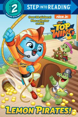 Lemon Pirates! (Top Wing) (Step into Reading)