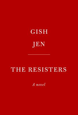 The Resisters: A novel