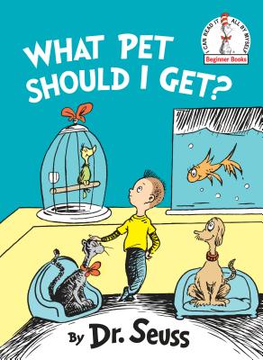What Pet Should I Get (Beginner Books(R))