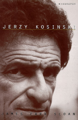 JERZY KOSINSKI: A Biography