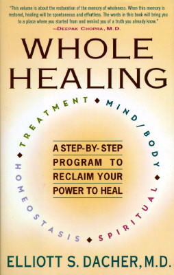 Image for Whole Healing: 8A Step-by-Step Approach to Reclaim Your Own Healing Potential