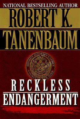 Reckless Endangerment