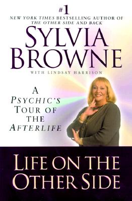 Image for LIFE ON THE OTHER SIDE PSYCHIC'S TOUR OF THE AFTERLIF