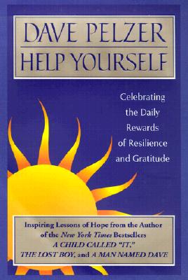 Help Yourself: Celebrating the Daily Rewards of Resilience and Gratitude