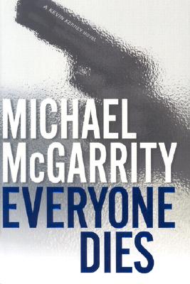 Everyone Dies : A Kevin Kerney Novel