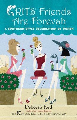 Image for Grits Friends Are Forevah: A Southern-Style Celebration of Women Grits Friends Are Forevah: A Southern-Style Celebration of Women
