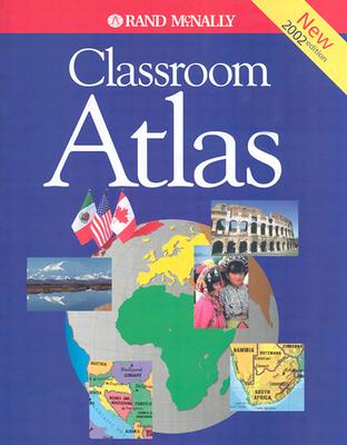 Image for Rand Mcnally Classroom Atlas Rand Mcnally Classroom Atlas