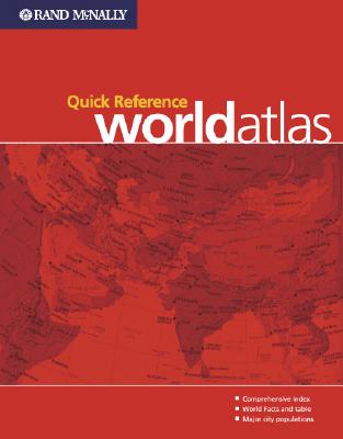 Quick Reference World Atlas (WORLD ATLAS / QUICK REFERENCE)
