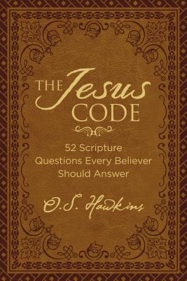 The Jesus Code: 52 Scripture Questions Every Believer Should Answer (The Code Series)