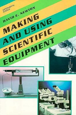 Making and Using Scientific Equipment (Experimental Science Series Book)