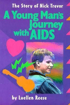 Image for A Young Man's Journey With AIDS: The Story of Nick Trevor (Issues)