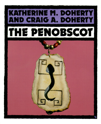 The Penobscot (First Books - Indians of the Americas Series)