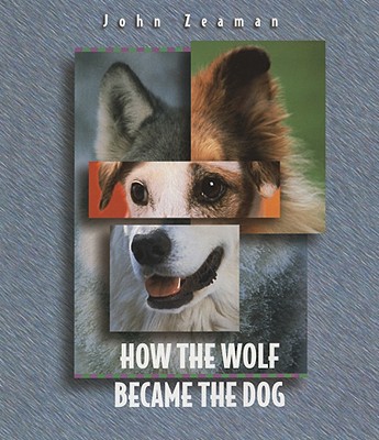 How the Wolf Became the Dog