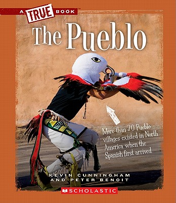 The Pueblo (A True Book)