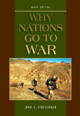 Why Nations Go to War (Ninth Edition)