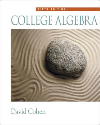 College Algebra (with CD-ROM, Make the Grade, and InfoTrac) (Available Titles CengageNOW)