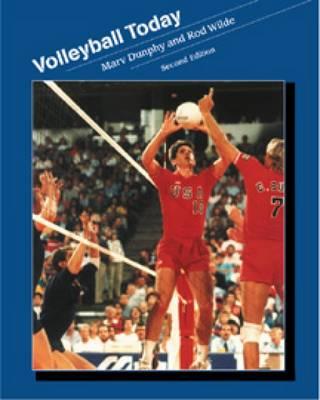 Image for Volleyball Today (Wadsworth's Physical Education Series) Volleyball Today (Wadsworth's Physical Education Series)