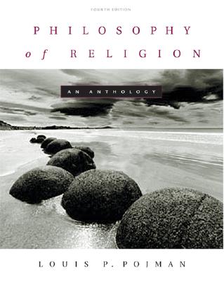 Philosophy of Religion: An Anthology