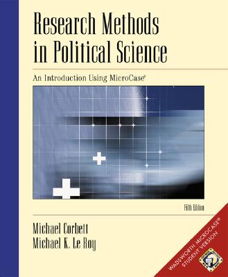 Image for Research Methods in Political Science: An Introduction Using Microcase Research Methods in Political Science: An Introduction Using Microcase
