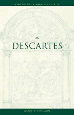 Image for On Descartes (Wadsworth Philosophers Series)