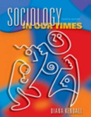 Sociology In Our Times: (book With Cd-rom, Non Info Trac Version)