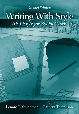 Writing with Style: APA Style for Social Work