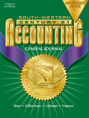 Image for Century 21 General Journal Accounting Anniversary Edition, Introductory Course Chapters 1-17