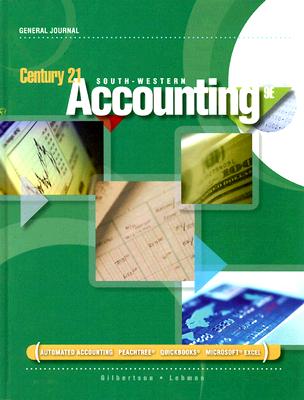 Century 21 South-Western Accounting: General Journal 9E