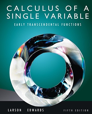 Calculus of a Single Variable: Early Transcendental Functions, 5th Edition