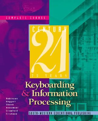 Century 21 Keyboarding and Information Processing, Complete Course: Copyright.