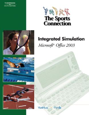 Image for The Sports Connection: Integrated Simulation for Microsoft Office 2003 (with Data CD-ROM)