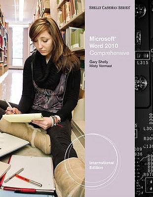 Microsoft Word 2010: Comprehensive, Intenational Edition