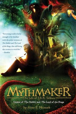Image for Mythmaker: The Life of J.R.R. Tolkien, Creator of The Hobbit and The Lord of the Rings