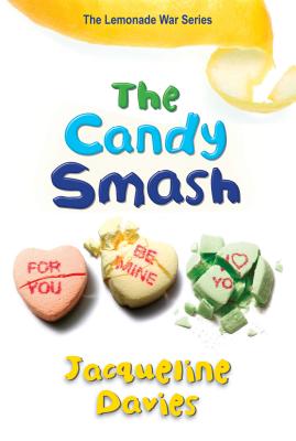Image for The Candy Smash (The Lemonade War Series) (The Lemonade War Series, 4)