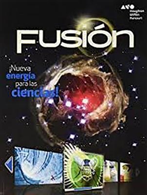 Student Edition Worktext Grade 8 2015 (Holt McDougal Science Fusion)