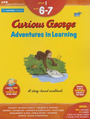 Curious George Adventures in Learning, Grade 1: Story-based learning (Learning with Curious George)