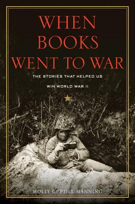 Image for When Books Went to War: The Stories that Helped Us Win World War II