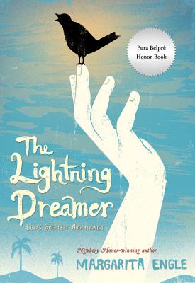 Image for The Lightning Dreamer: Cuba's Greatest Abolitionist The Lightning Dreamer: Cuba's Greatest Abolitionist